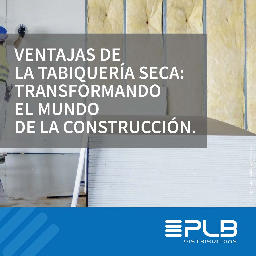 La tabiquería seca ha revolucionado la industria de la construcción en los últimos años.
