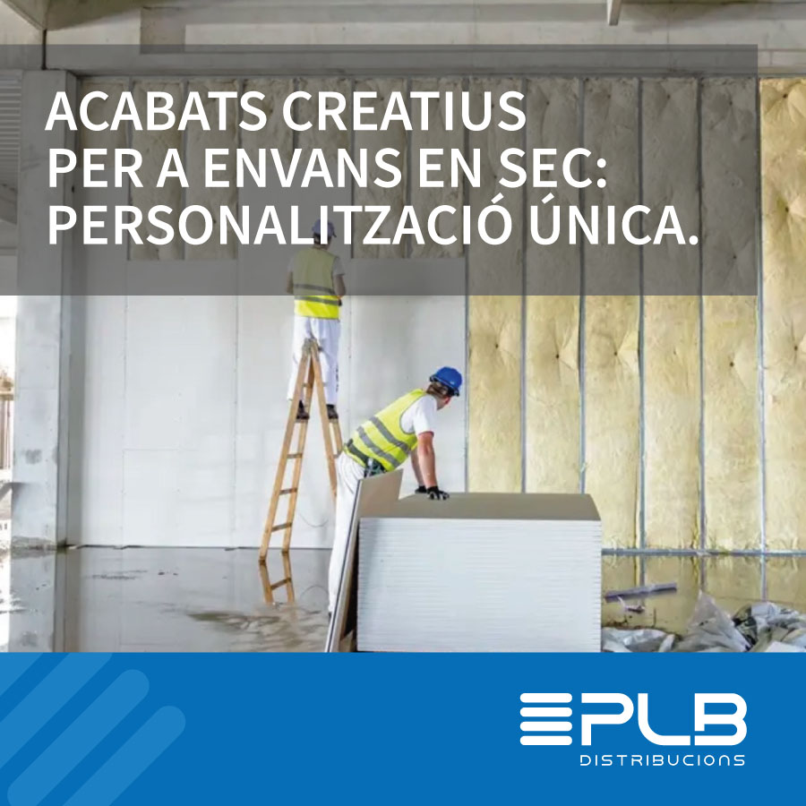 Els envans en sec no només aporten avantatges funcionals, sinó també oportunitats per als acabats creatius i el disseny interior.