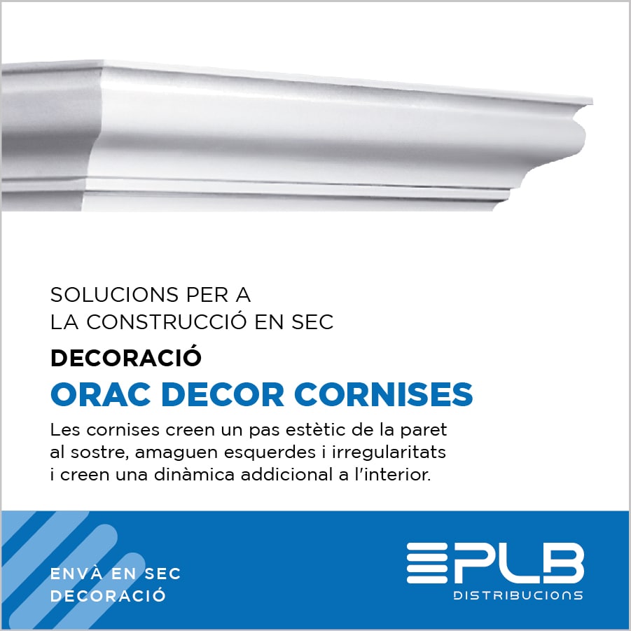 SOLUCIONS DECORATIVES PER A LA CONSTRUCCIÓ EN SEC: CORNISES ORAC DECOR®