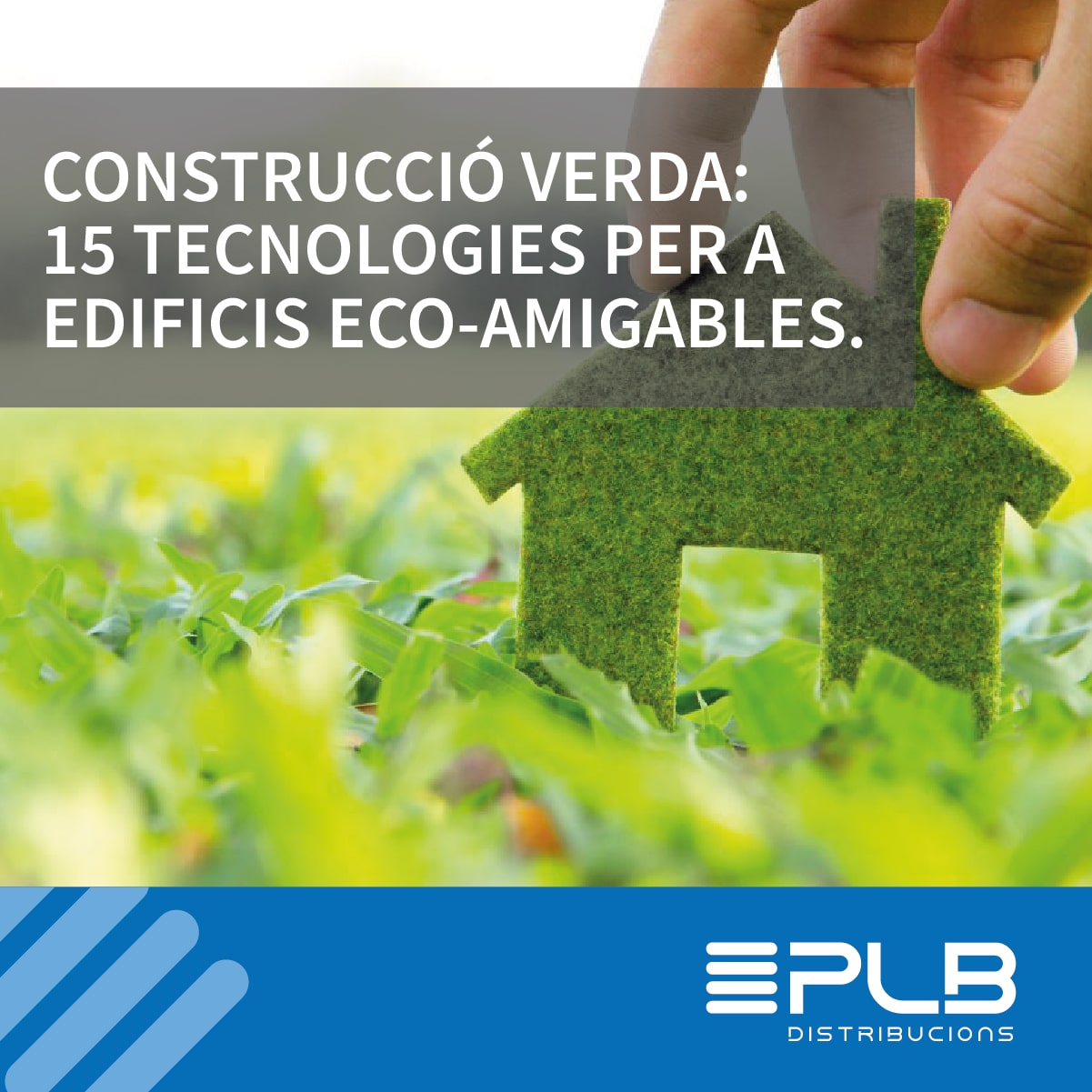 La construcció sostenible i la construcció verda es tracta d'usar pràctiques que cuidin el medi ambient i usin bé els recursos en totes les etapes de vida d'un edifici.