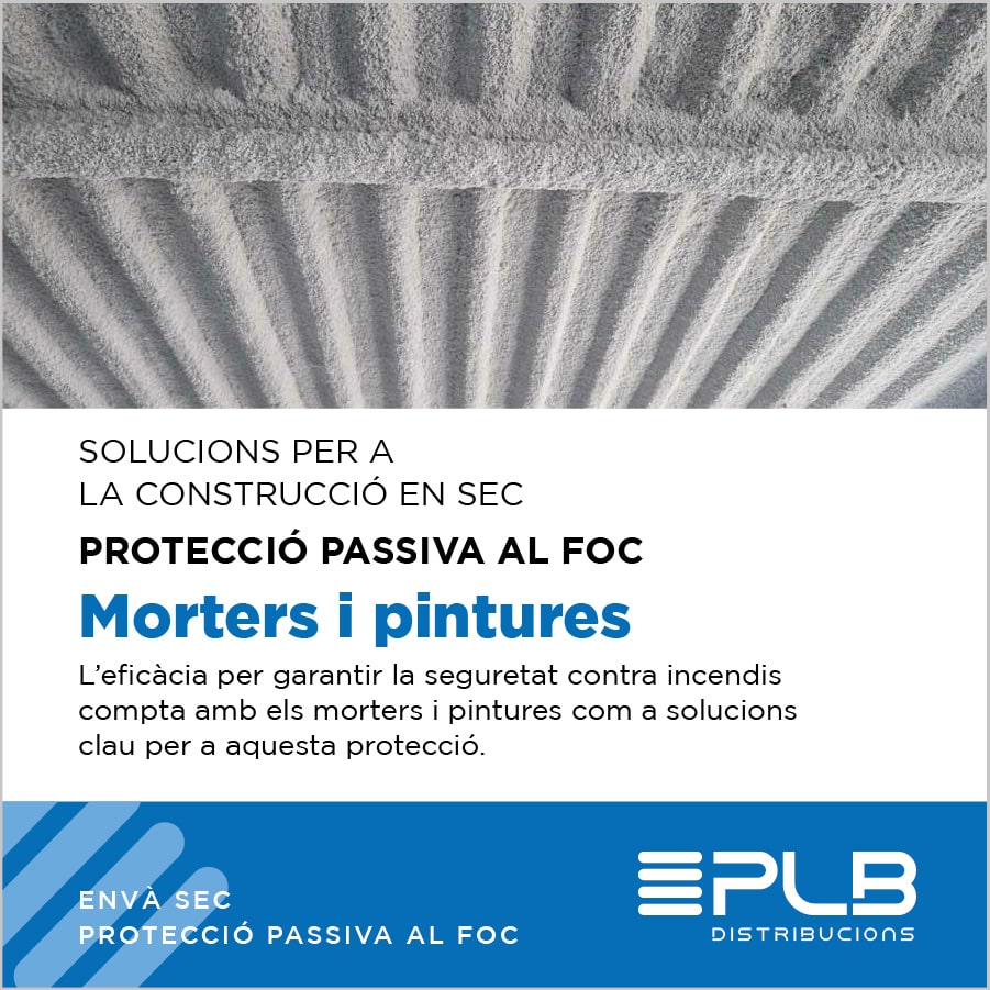 L’eficàcia per garantir la seguretat contra incendis compta amb els morters i pintures com a solucions clau per a aquesta protecció.