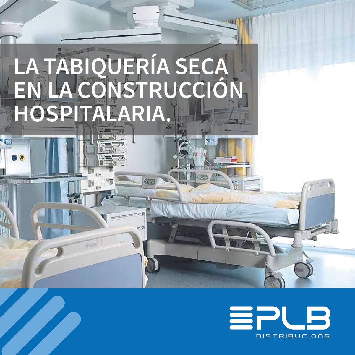 La tabiquería seca se ha consolidado como una de las mejores opciones en el diseño de espacios hospitalarios