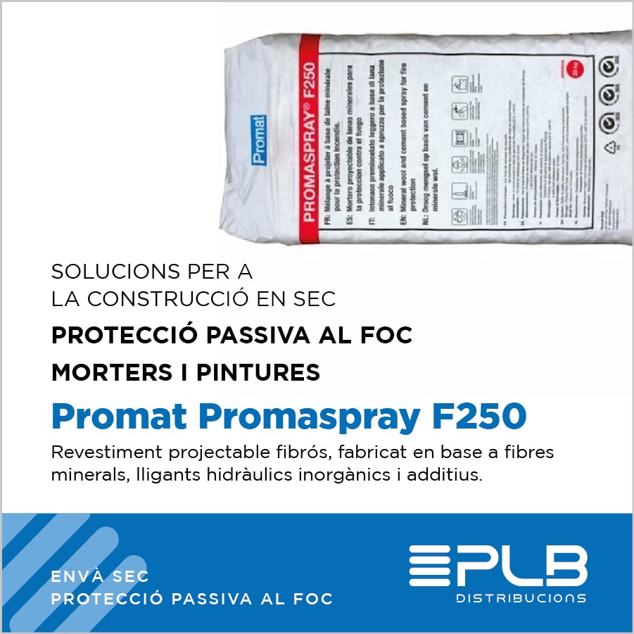 PROTECCIÓ PASSIVA AL FOC. MORTERS I PINTURES. PROMAT PROMASPRAY F250
