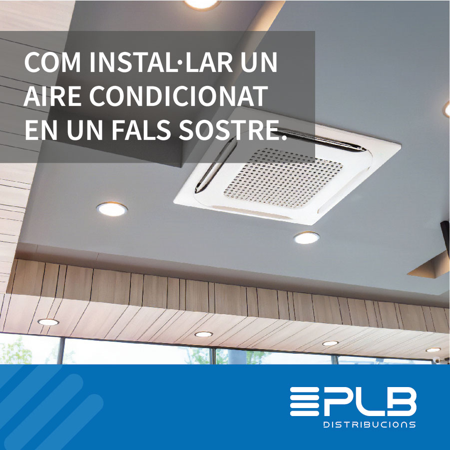 L'aire condicionat per conductes instal·lat en fals sostre s'ha consolidat com l'opció més eficient i estètica per climatitzar habitatges i oficines.