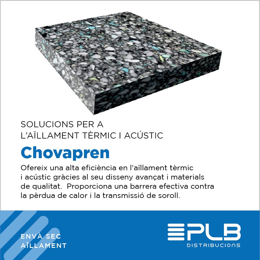 Acústica. Chovapren de Chova és una solució especialitzada per a l'aïllament tèrmic i acústic, dissenyada amb materials d'alta qualitat i tecnologia avançada per oferir un rendiment excepcional.