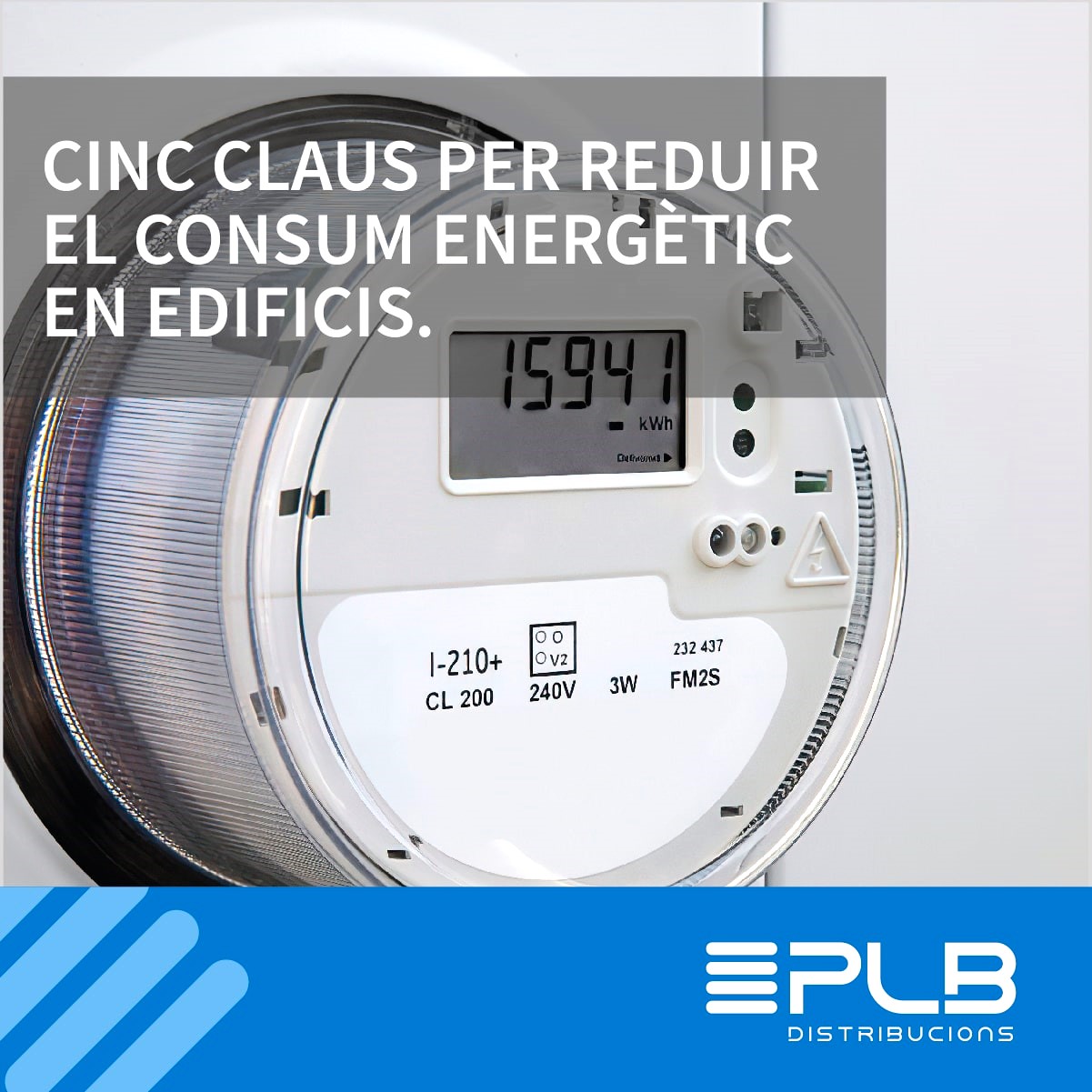 CONSUM ENERGÈTIC EN EDIFICIS és el resultat de la integració de múltiples solucions.