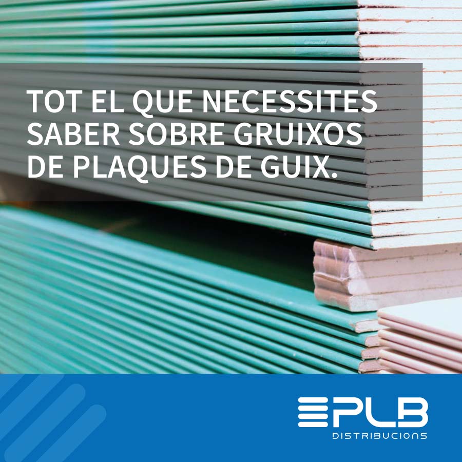 Els GRUIXOS DE PLAQUES DE GUIX constitueix un factor decisiu que incideix en la durabilitat, aïllament i funcionalitat dels espais interiors.