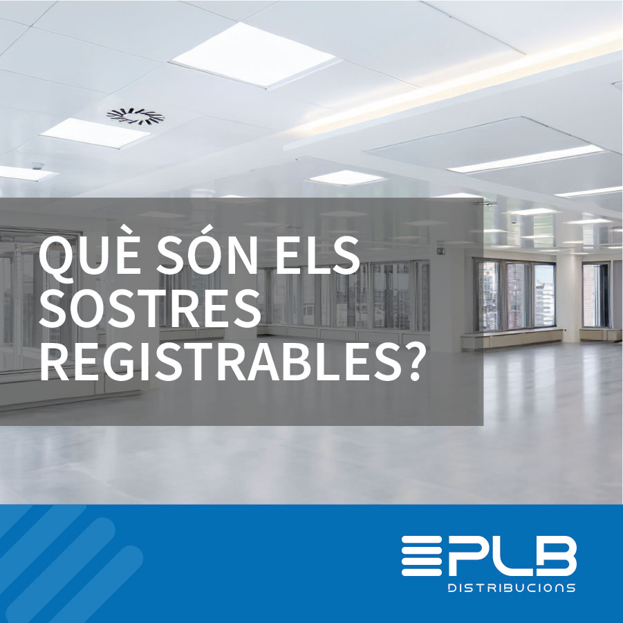 SOSTRES REGISTRABLES: FUNCIONALITAT I DISSENY EN LA CONSTRUCCIÓ MODERNA.
