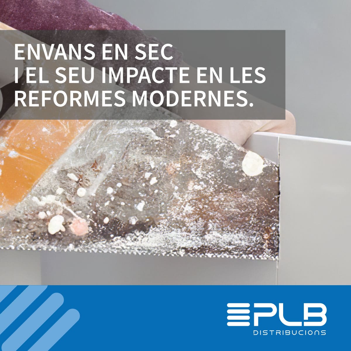 Els envans en sec han guanyat terreny en les reformes modernes per la seva eficiència, rapidesa i versatilitat.