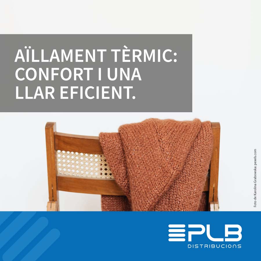 L'aïllament tèrmic és molt més que una simple barrera contra el fred i la calor.