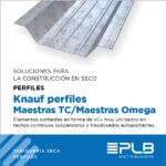 SOLUCIONES: KNAUF PERFILES MAESTRAS TC/ MAESTRAS OMEGA.