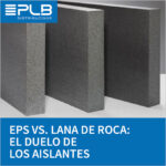 EPS VS. LANA DE ROCA: EL DUELO DE LOS AISLANTES