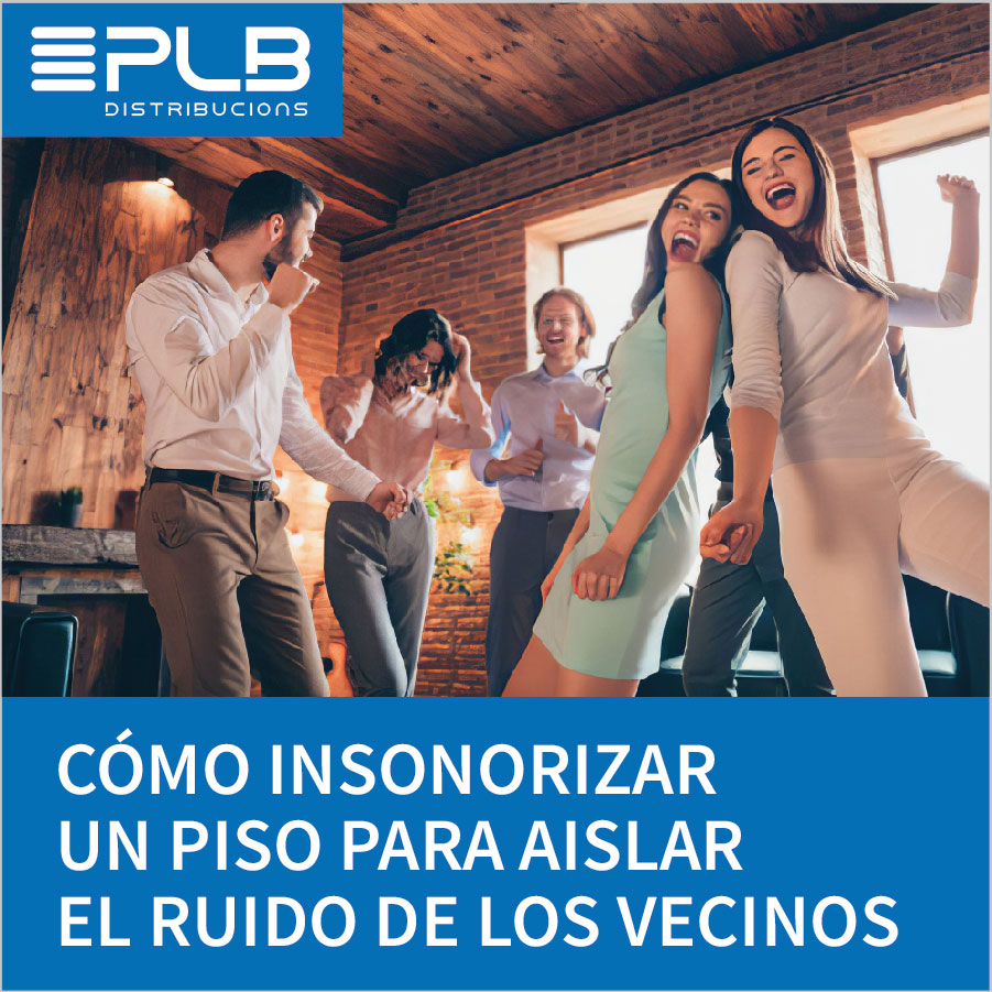 INSONORIZAR TU PISO