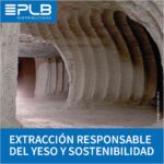 EXTRACCIÓN RESPONSABLE DEL YESO: CLAVE PARA LA SOSTENIBILIDAD