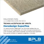 HERADESIGN SUPERFINE es una opción confiable y eficaz para techos acústicos